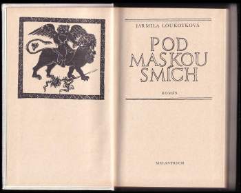 Jarmila Loukotková: Pod maskou smích