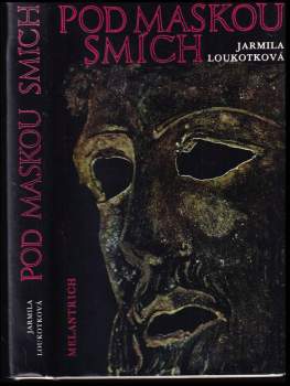 Jarmila Loukotková: Pod maskou smích