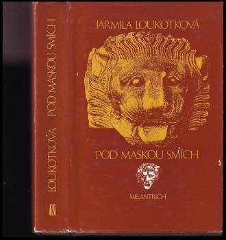 Jarmila Loukotková: Pod maskou smích