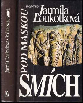 Jarmila Loukotková: Pod maskou smích