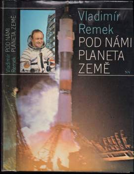 Pod námi planeta Země - Vladimír Remek (1982, Naše vojsko) - ID: 756131