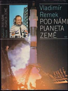 Pod námi planeta Země - Vladimír Remek (1982, Naše vojsko) - ID: 830796