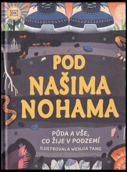 Jacqueline L Stroud: Pod našima nohama