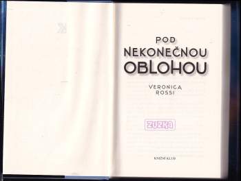 Veronica Rossi: Pod nekonečnou oblohou