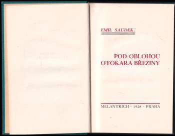 Emil Saudek: Pod oblohou Otokara Březiny
