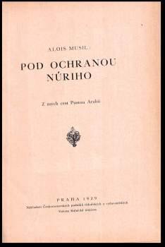 Alois Musil: Pod ochranou Núriho