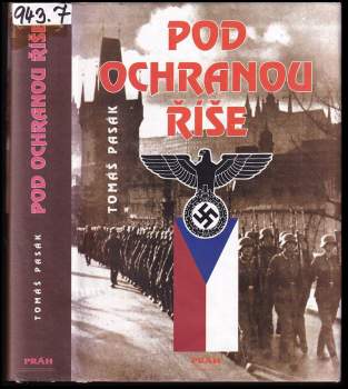 Tomáš Pasák: Pod ochranou říše