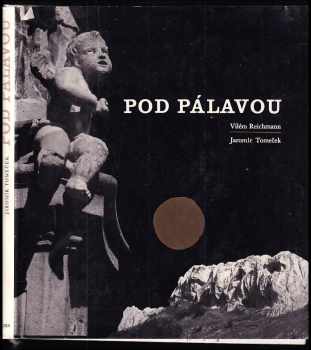 Vilém Reichmann: Pod Pálavou - Fot publ.