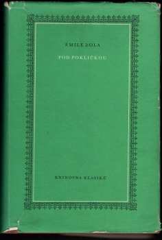 Émile Zola: Pod pokličkou