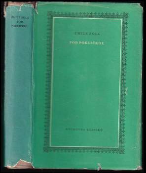 Émile Zola: Pod pokličkou