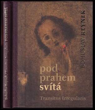 Pod prahem svítá