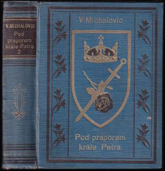 Pod praporem krále Petra Osvoboditele
