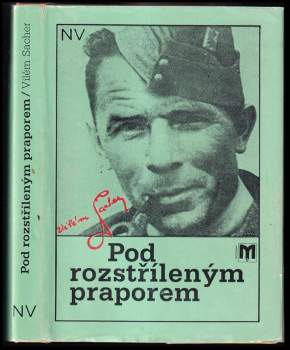 Vilém Sacher: Pod rozstříleným praporem