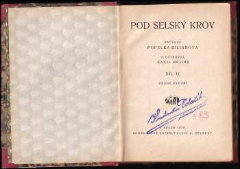 Popelka Biliánová: Pod selský krov