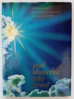 Milada Einhornová: Pod sluncem této země