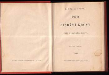Karolina Světlá: Pod starými krovy