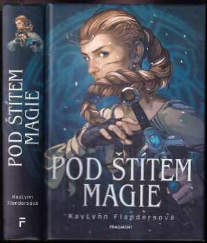 Flandersová KayLynn: Pod štítem magie