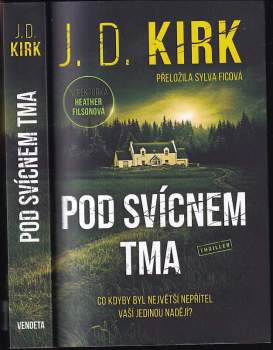 J. D Kirk: Pod svícnem tma