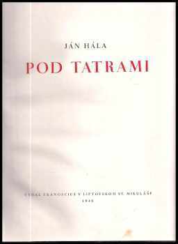 Ján Hála: Pod Tatrami