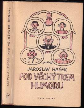 Jaroslav Hašek: Pod věchýtkem humoru