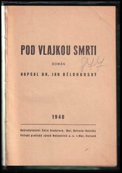 Jan Bělohorský: Pod vlajkou smrti