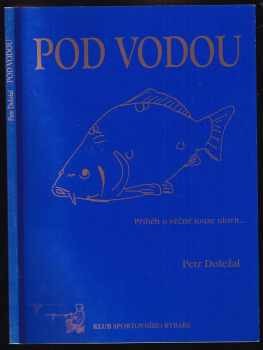 Petr Doležal: Pod vodou