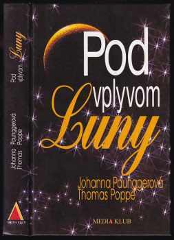 Johanna Paungger: Pod vplyvom Luny