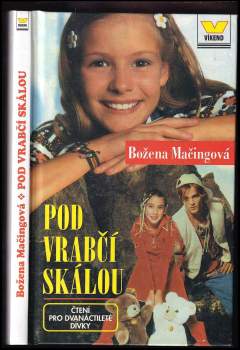 Božena Macingová: Pod vrabčí skálou
