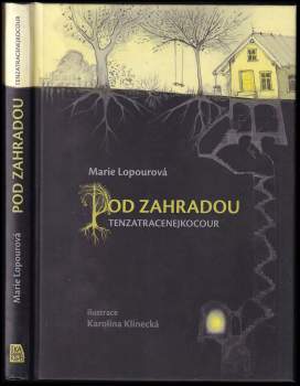 Pod zahradou