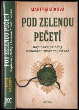Marie Macková: Pod zelenou pečetí
