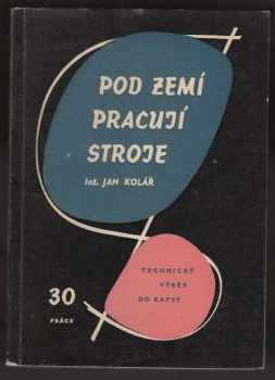Pod zemí pracují stroje