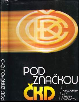 Bohumil Skála: Pod značkou ČKD