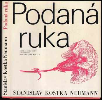 Stanislav Kostka Neumann: Podaná ruka + SP