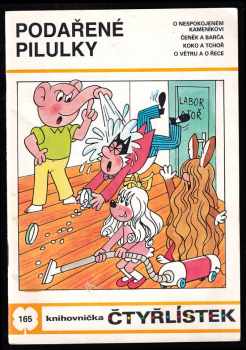 Ljuba Štíplová: Podařené pilulky - Čtyřlístek 165