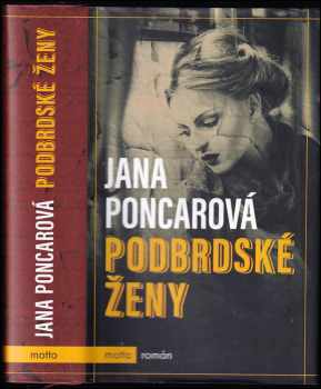 Jana Poncarová: Podbrdské ženy