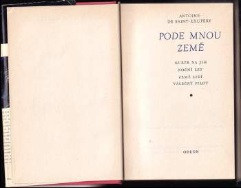 Antoine de Saint-Exupéry: Pode mnou země