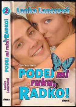 Podej mi ruku, Radko!