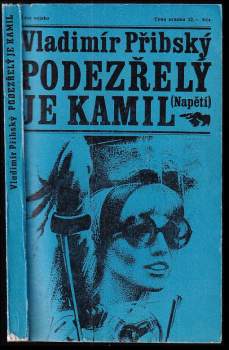 Podezřelý je Kamil