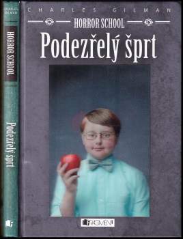 Charles Gilman: Podezřelý šprt
