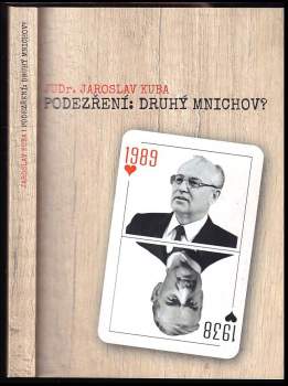 Jaroslav Kuba: Podezření: druhý Mnichov?