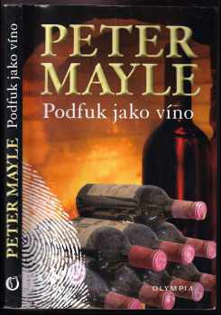 Podfuk jako víno - Peter Mayle (2010, Olympia) - ID: 1424460
