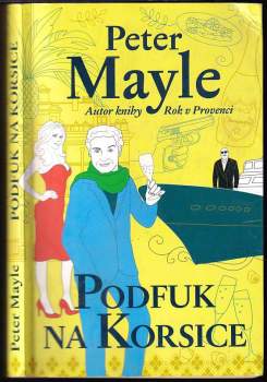 Peter Mayle: Podfuk na Korsice