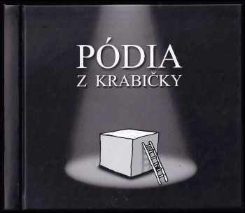 Pódia z krabičky : nesoustavné nahlédnutí do historie malých neprofesionálních scén 60. let 20. století