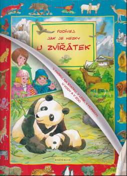 Podívej, jak je hezky u zvířátek