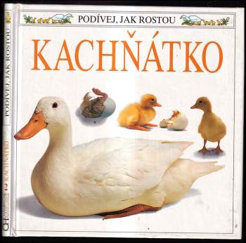 Podívej, jak rostou - kachňátko