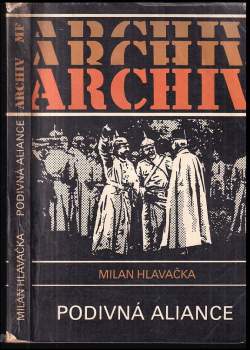Milan Hlavačka: Podivná aliance