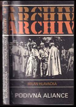 Milan Hlavačka: Podivná aliance