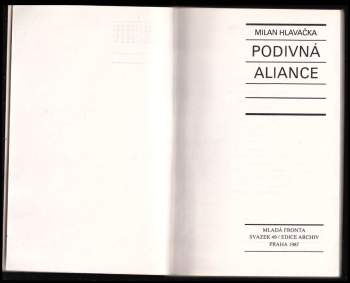 Milan Hlavačka: Podivná aliance