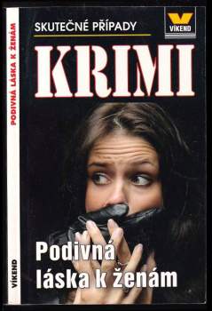 Podivná láska k ženám