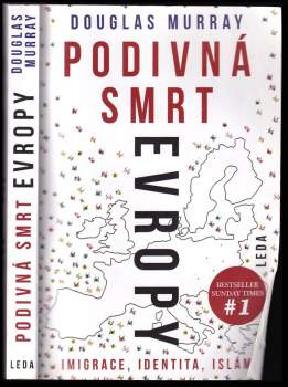 Douglas Murray: Podivná smrt Evropy